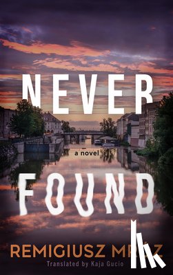 Mroz, Remigiusz - Never Found