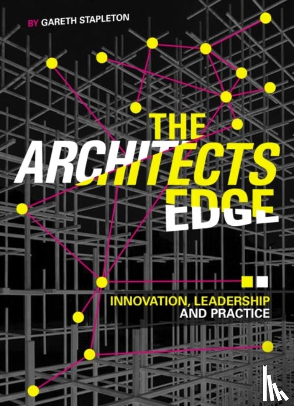 Stapleton, Gareth - The Architect’s Edge