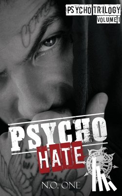 One, N. O. - Psycho Hate: Sons of Khaos