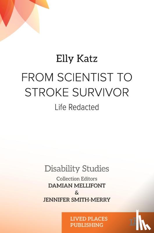 Katz, Elly - From Scientist to Stroke Survivor