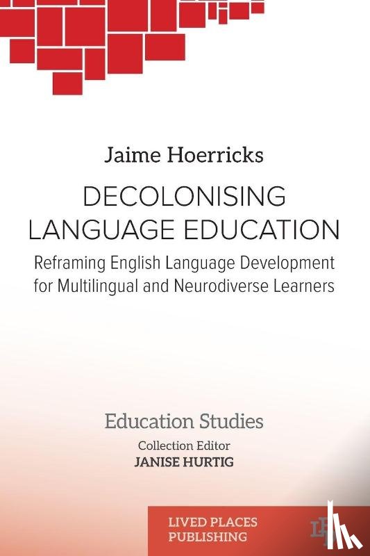 Hoerricks, Jaime - Decolonising Language Education