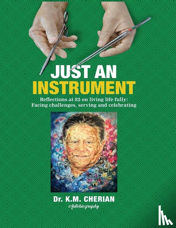 Cherian, K. M. - Just an Instrument