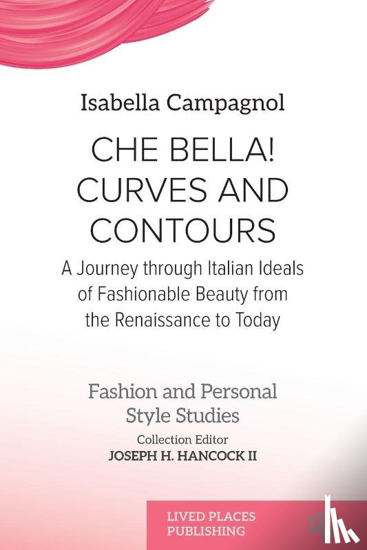 Campagnol, Isabella - Che Bella! Curves and Contours