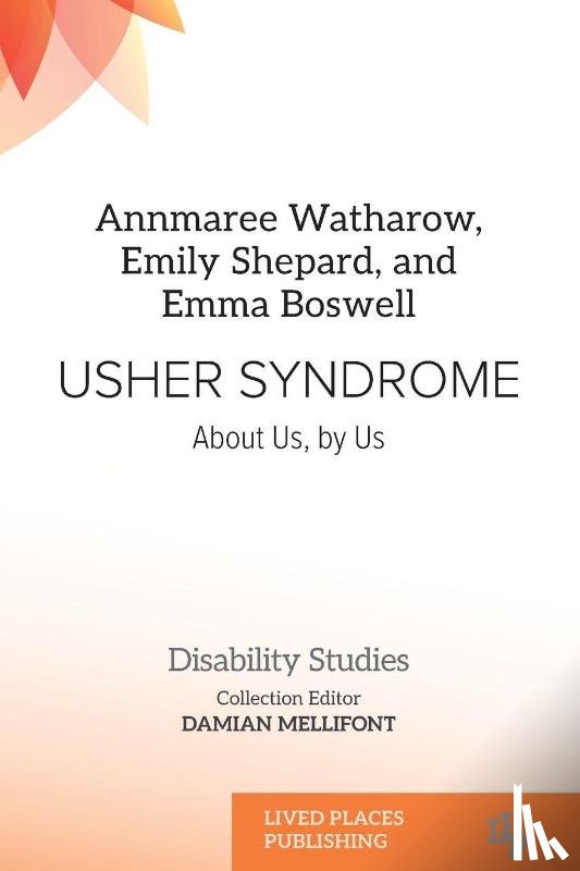 Watharow, Annmaree, Shepard, Emily, Boswell, Emma - USHER SYNDROME