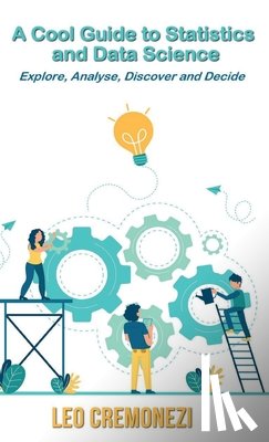 Cremonezi, Leo - A Cool Guide to Statistics and Data Science