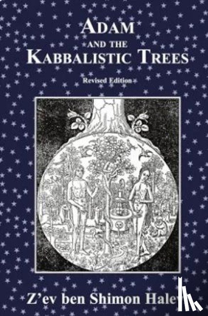 Halevi, Z'Ev Ben Shimon - Adam and the Kabbalistic Trees