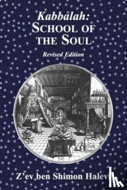 Halevi, Z'Ev Ben Shimon - Kabbalah School of the Soul