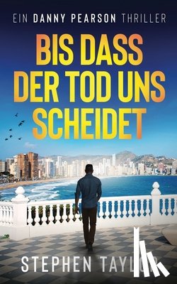 Taylor, Stephen - Bis dass der Tod uns scheidet: German Translation of Till Death Do Us Part