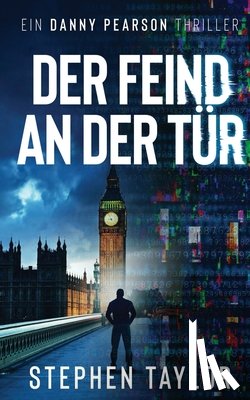 Taylor, Stephen - Der Feind an der Tur