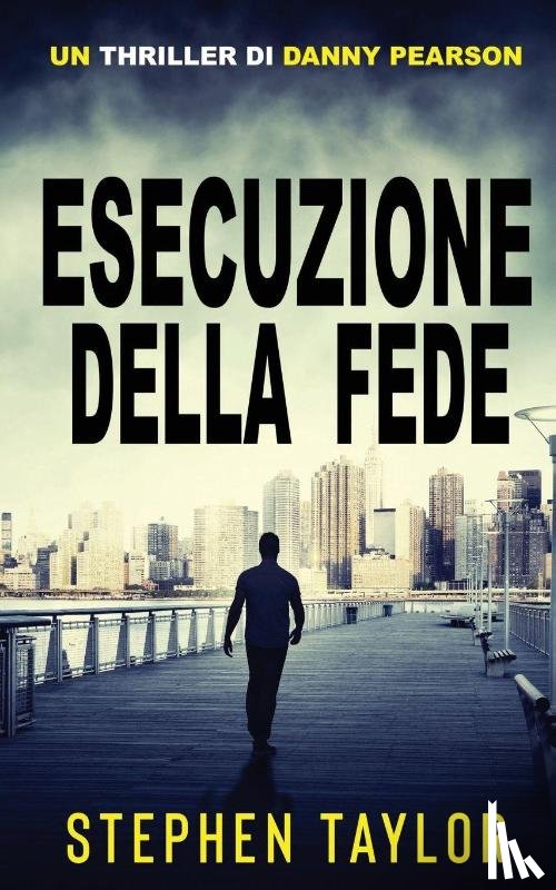 Taylor, Stephen - Esecuzione della Fede
