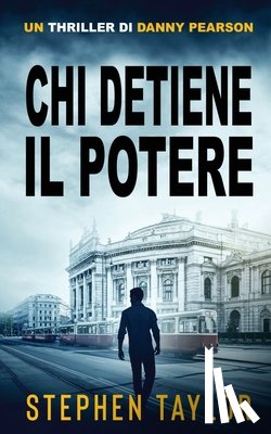 Taylor, Stephen - Chi Detiene il Potere: Italian Traanslation of Who Has The Power