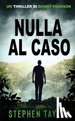 Taylor, Stephen - Nulla al Caso