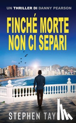 Taylor, Stephen - Finche Morte Non Ci Separi