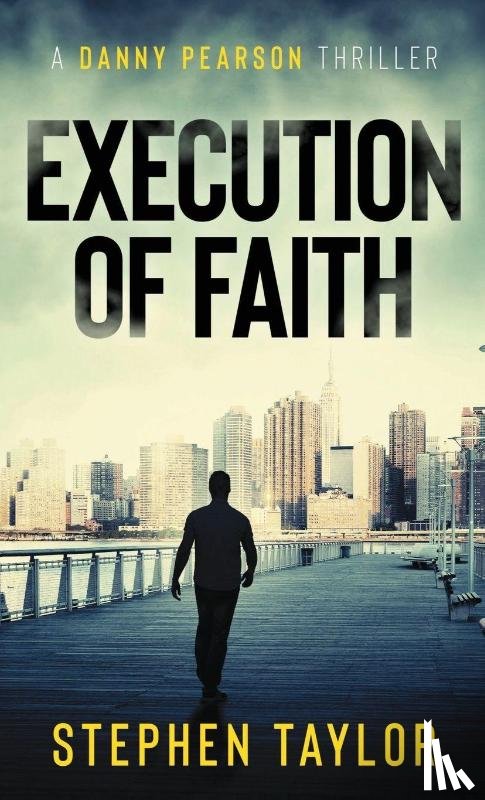 Taylor, Stephen - Execution of Faith