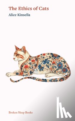 Kinsella, Alice - The Ethics of Cats