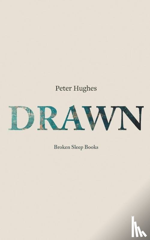 Hughes, Peter - Drawn