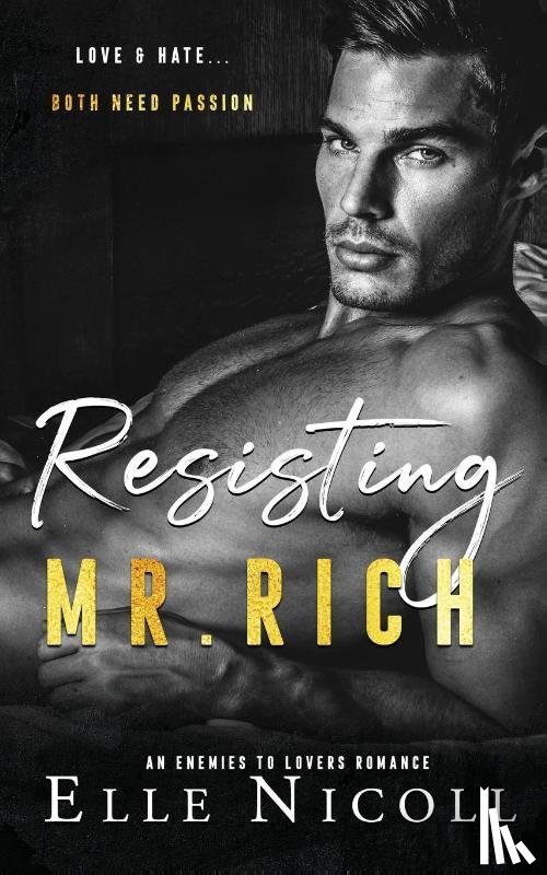 Nicoll, Elle - Resisting Mr. Rich