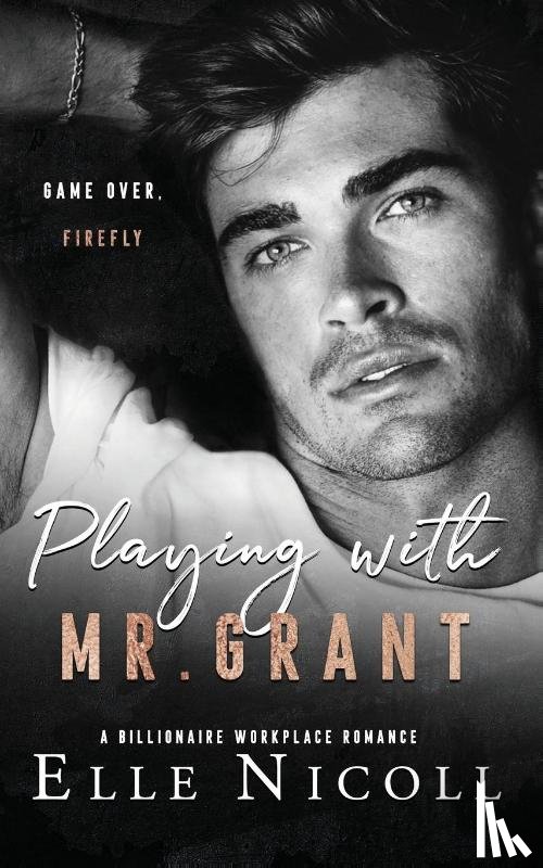 Nicoll, Elle - Playing with Mr. Grant