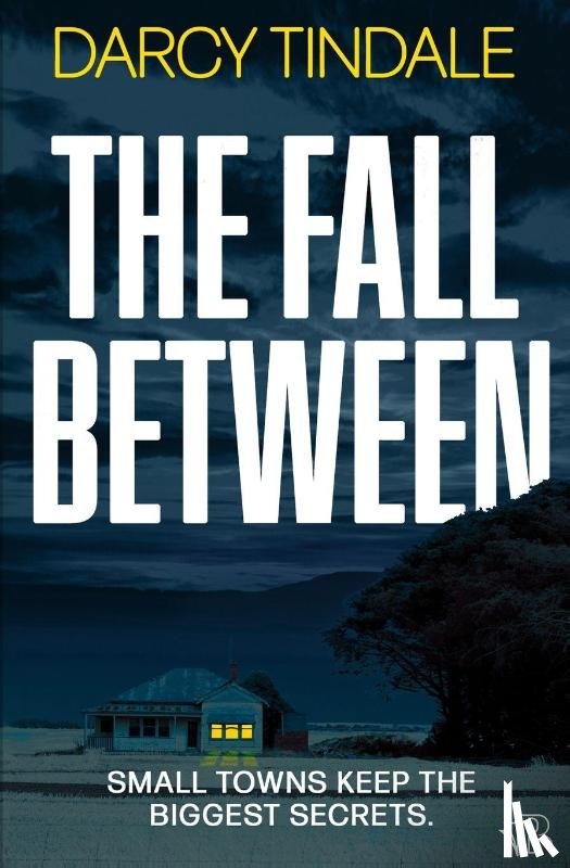 Tindale, Darcy - The Fall Between