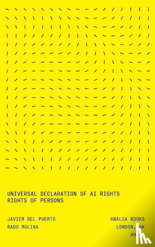 Del Puerto, Javier, Molina, Rado - Universal Declaration of AI Rights