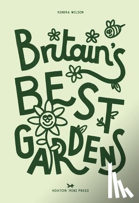 Wilson, Kendra - Britain's Best Gardens
