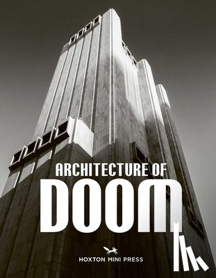 Press, Hoxton Mini - The Architecture of Doom