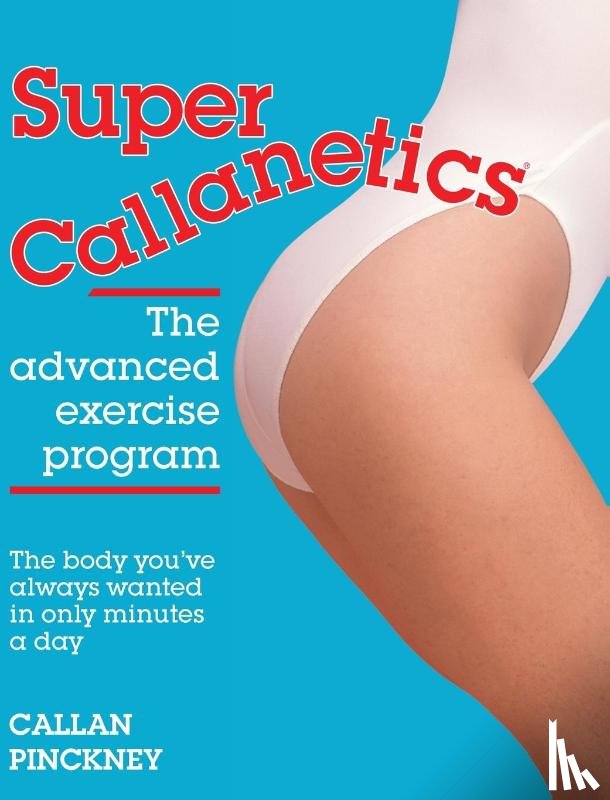 Pinckney, Callan - Super Callanetics