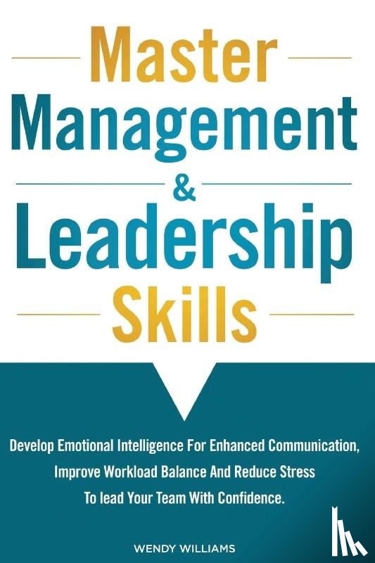 Williams, Wendy - Master Management & Leadership Skills