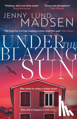 Lund Madsen, Jenny - Under the Blazing Sun