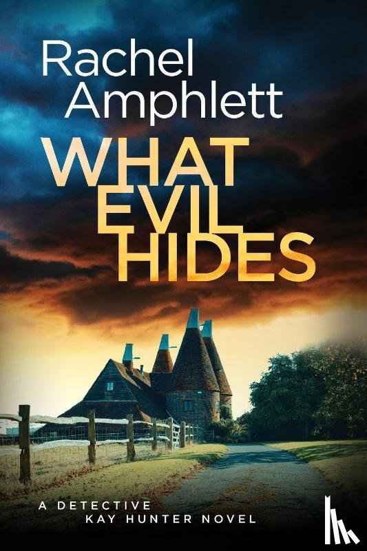 Amphlett, Rachel - What Evil Hides