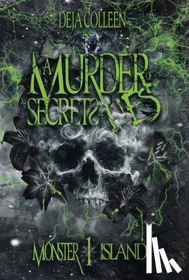 Colleen, Deja - A Murder of Secrets & Lies