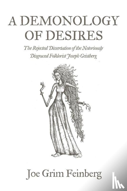 Feinberg, Joe Grim - A Demonology of Desires