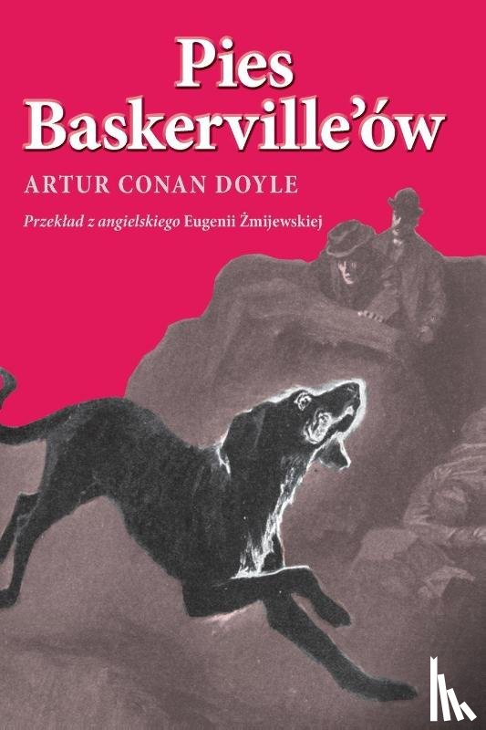 Doyle, Sir Arthur Conan - Pies Baskerville'ow