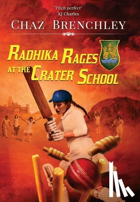 Brenchley, Chaz - Radhika Rages at the Crater School