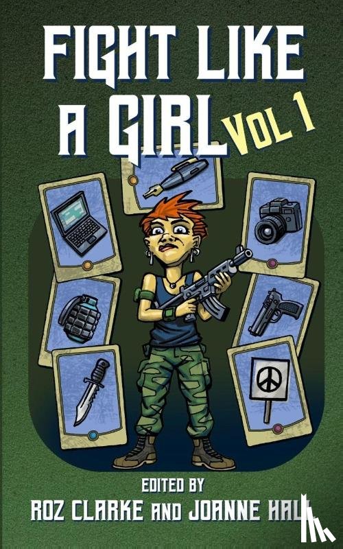 Mckenna, Juliet E - Fight Like A Girl - Volume 1