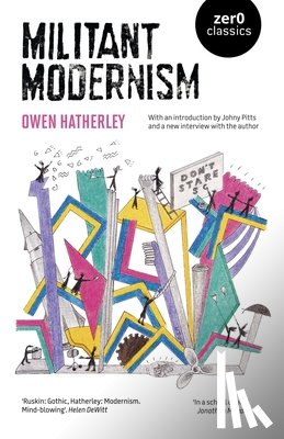 Hatherley, Owen - Militant Modernism