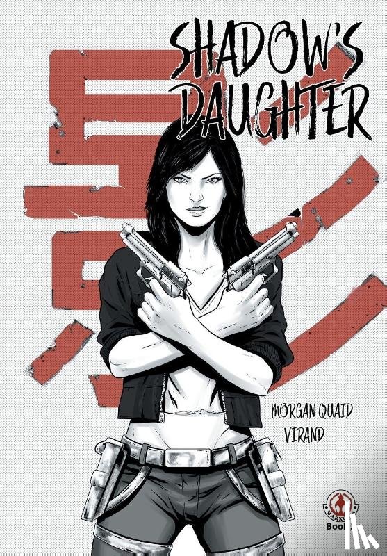 Quaid, Morgan - Shadow's Daughter