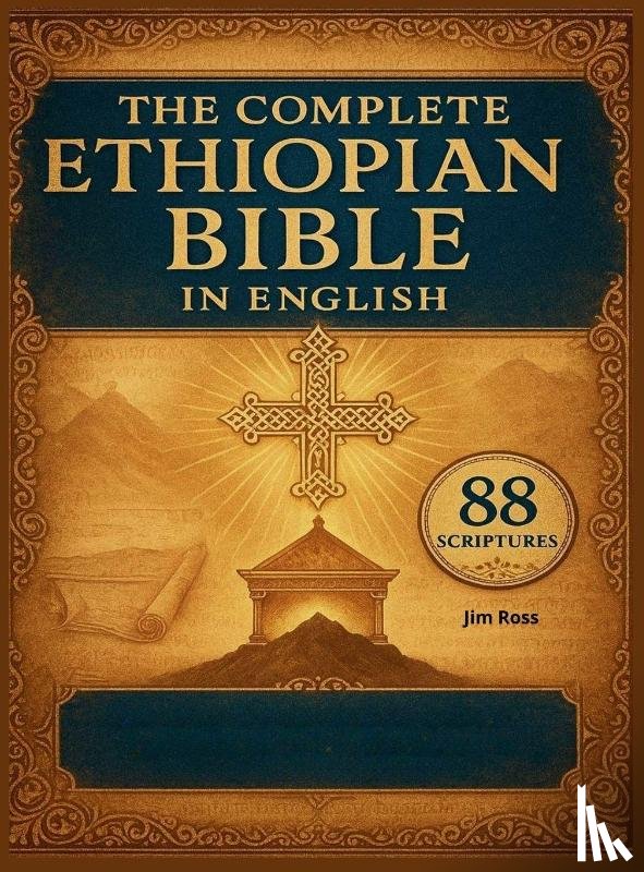 Ross, Jim - Ross, J: Complete Ethiopian Bible In English