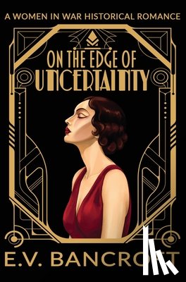 Bancroft, E. V. - On the Edge of Uncertainty