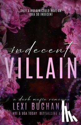 Buchanan, Lexi - Indecent Villain