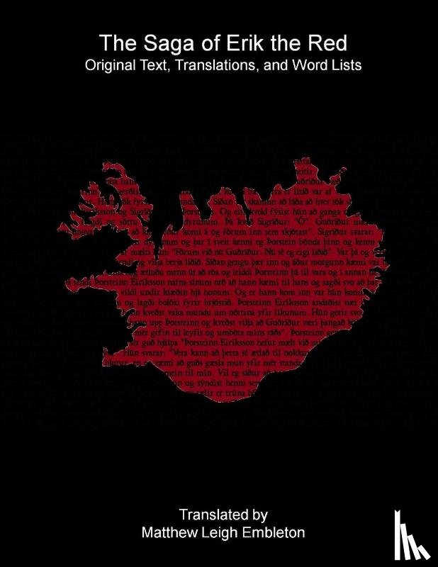 Anon. (Tr. M. L. Embleton) - The Saga of Erik the Red