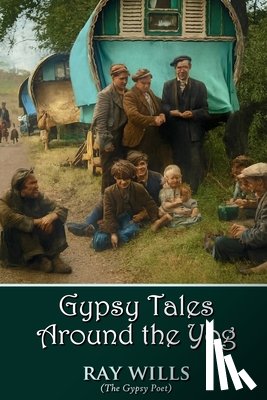 Wills, Ray - Gypsy Tales Around the Yog