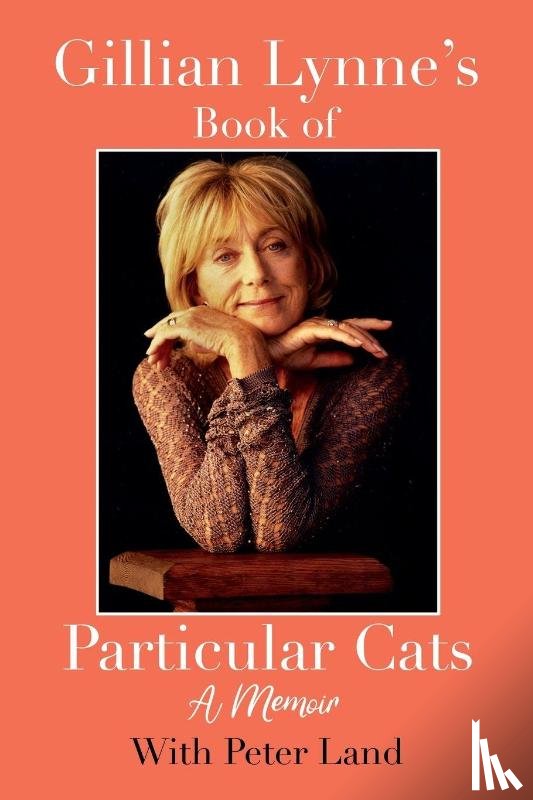 Lynne, Gillian - Gillian Lynne’s Book of Particular Cats