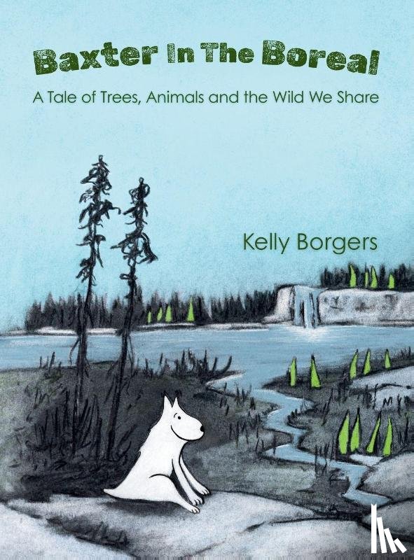 Borgers, Kelly - Baxter In The Boreal