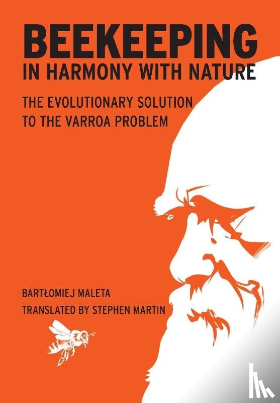 Maleta, Bart¿omiej - Beekeeping in harmony with nature