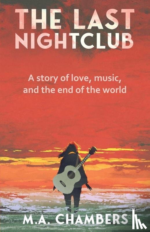 Chambers, M. A. - The Last Nightclub