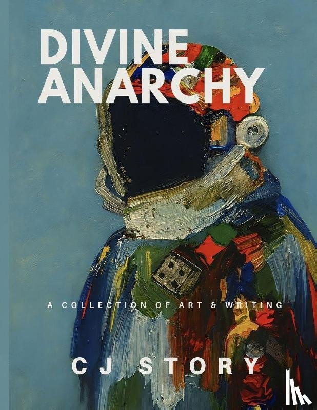 Story, Cj - Divine Anarchy
