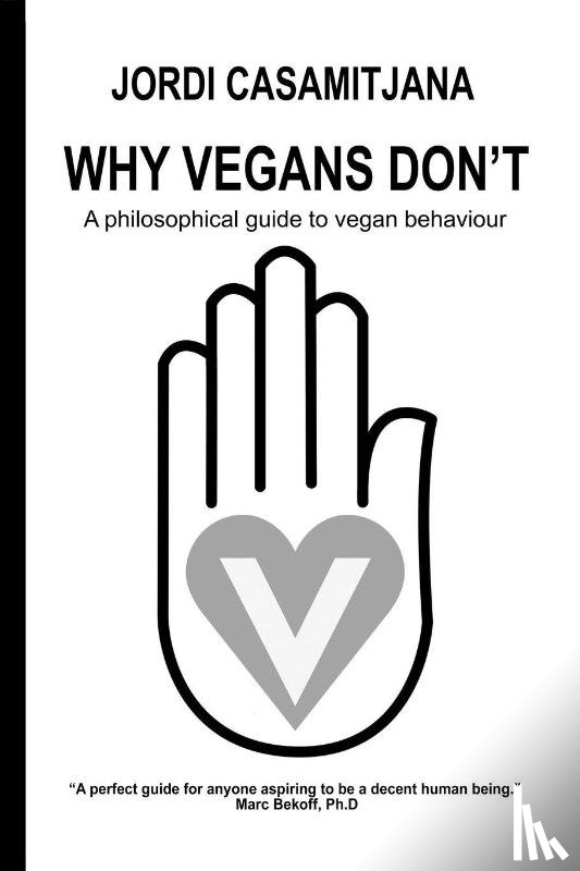 Casamitjana, Jordi - Why Vegans Don't