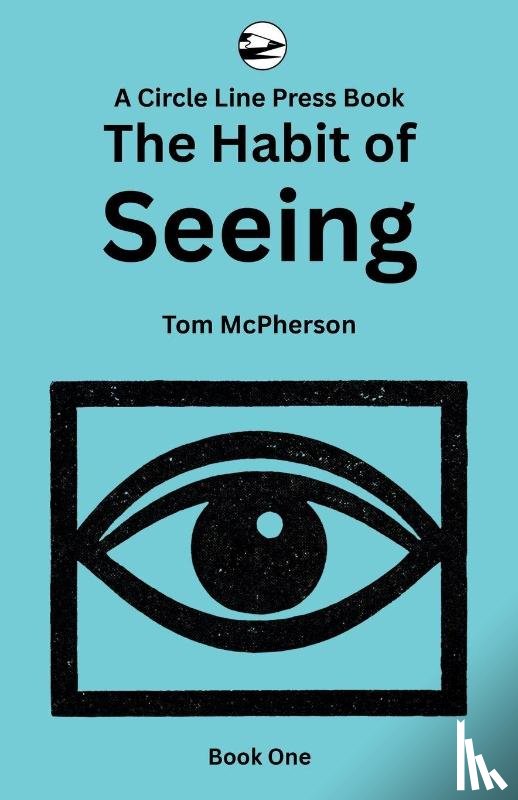 McPherson, Tom - The Habit of Seeing