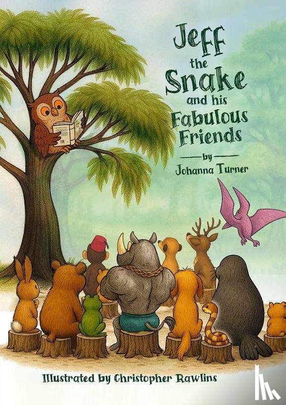 Turner, Johanna - Jeff the Snake and his Fabulous Friends